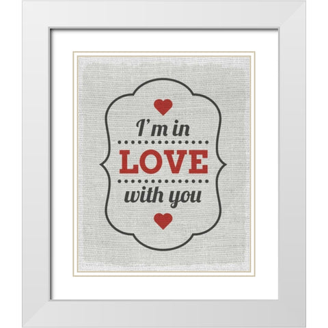 Im In Love White Modern Wood Framed Art Print with Double Matting by Allen, Kimberly