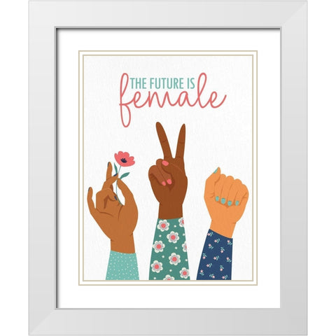 The Future is Female White Modern Wood Framed Art Print with Double Matting by Allen, Kimberly