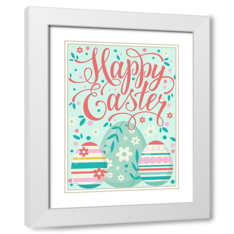 Happy Easter Eggs White Modern Wood Framed Art Print with Double Matting by Allen, Kimberly