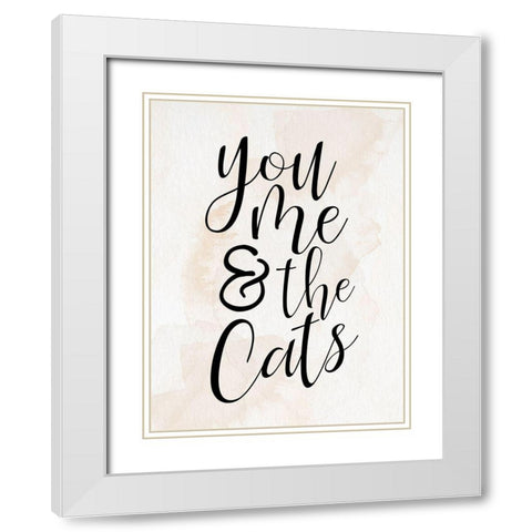 You and Me and the Cats White Modern Wood Framed Art Print with Double Matting by Allen, Kimberly