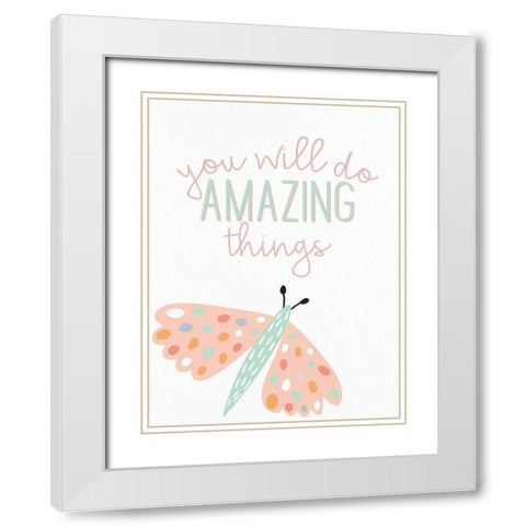 Amazing Things 1 White Modern Wood Framed Art Print with Double Matting by Allen, Kimberly