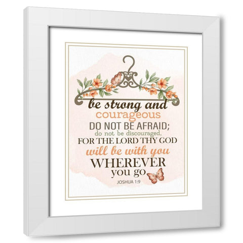 Be Strong White Modern Wood Framed Art Print with Double Matting by Allen, Kimberly