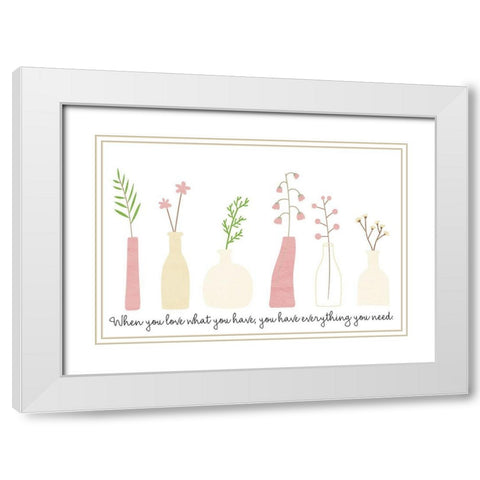 When You Love White Modern Wood Framed Art Print with Double Matting by Allen, Kimberly