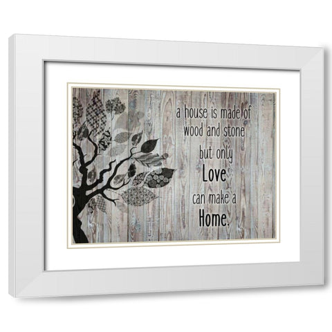 A House Is Made White Modern Wood Framed Art Print with Double Matting by Allen, Kimberly
