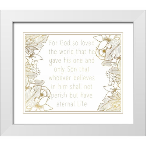 For God So Loved White Modern Wood Framed Art Print with Double Matting by Allen, Kimberly