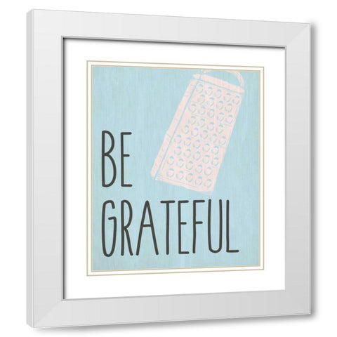Be Grateful White Modern Wood Framed Art Print with Double Matting by Allen, Kimberly