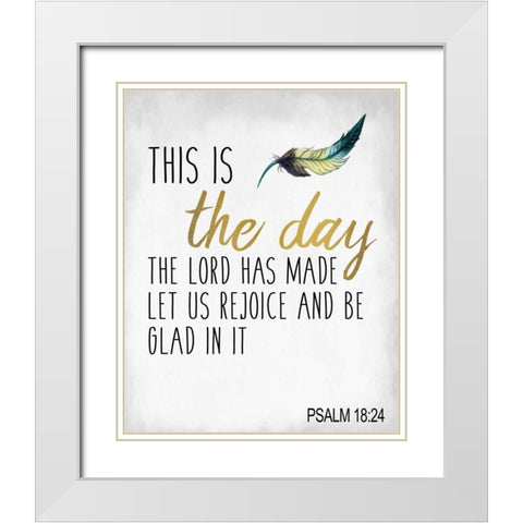 This is the Day White Modern Wood Framed Art Print with Double Matting by Allen, Kimberly