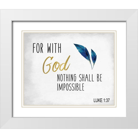For With God White Modern Wood Framed Art Print with Double Matting by Allen, Kimberly
