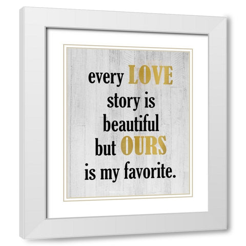 Every Love White Modern Wood Framed Art Print with Double Matting by Kimberly, Allen