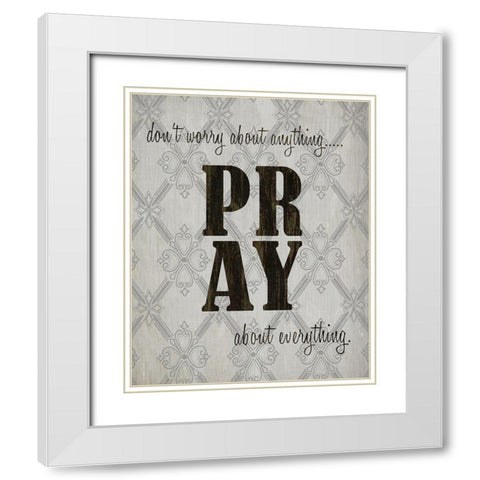 PRAY White Modern Wood Framed Art Print with Double Matting by Kimberly, Allen