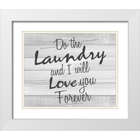 Do the Laundry White Modern Wood Framed Art Print with Double Matting by Kimberly, Allen