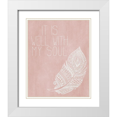 It is Well with my Soul Pink White Modern Wood Framed Art Print with Double Matting by Kimberly, Allen