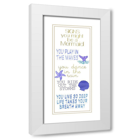 Mermaid Signs v2 White Modern Wood Framed Art Print with Double Matting by Kimberly, Allen