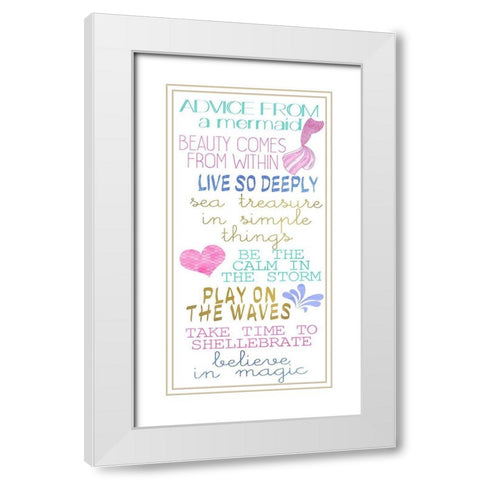 Advice from a Mermaid White Modern Wood Framed Art Print with Double Matting by Kimberly, Allen