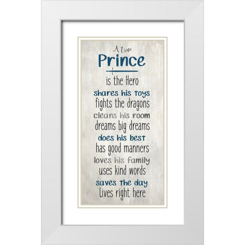 A True Prince White Modern Wood Framed Art Print with Double Matting by Kimberly, Allen