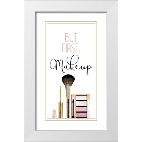 But First 1 White Modern Wood Framed Art Print with Double Matting by Kimberly, Allen