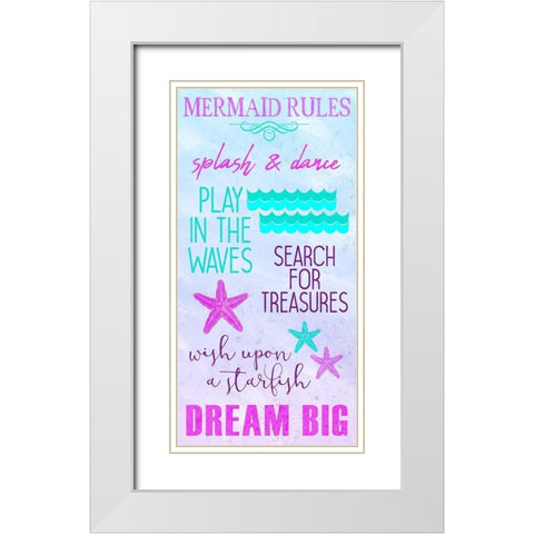 Mermaid Rules 1 White Modern Wood Framed Art Print with Double Matting by Kimberly, Allen