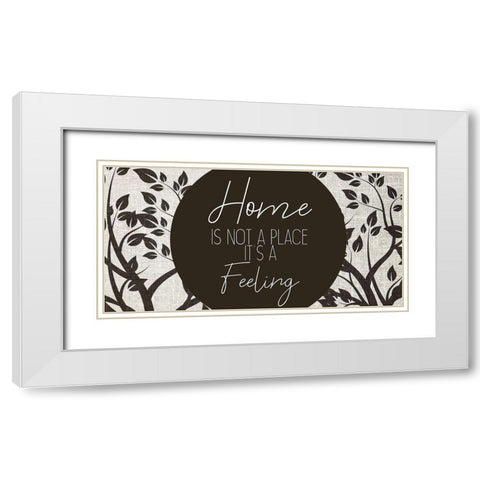 Home is not a Place White Modern Wood Framed Art Print with Double Matting by Kimberly, Allen