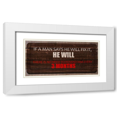 He Will Fix It White Modern Wood Framed Art Print with Double Matting by Kimberly, Allen