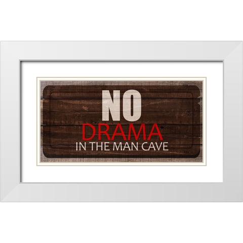 No Drama White Modern Wood Framed Art Print with Double Matting by Kimberly, Allen