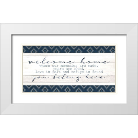 You Belong Here White Modern Wood Framed Art Print with Double Matting by Allen, Kimberly