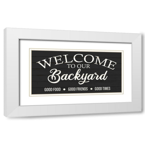 Welcome Backyard White Modern Wood Framed Art Print with Double Matting by Allen, Kimberly
