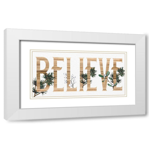Believe Wood White Modern Wood Framed Art Print with Double Matting by Allen, Kimberly
