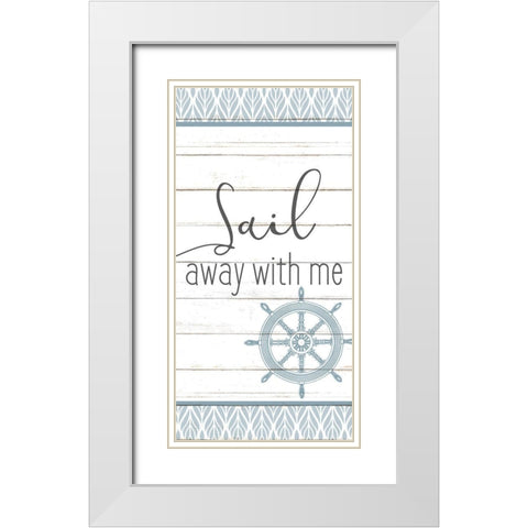 Relax and Sail 1 White Modern Wood Framed Art Print with Double Matting by Allen, Kimberly