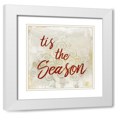 Tis the Season White Modern Wood Framed Art Print with Double Matting by Allen, Kimberly