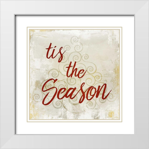 Tis the Season White Modern Wood Framed Art Print with Double Matting by Allen, Kimberly