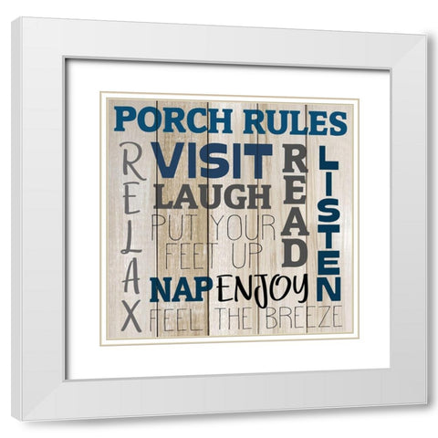 Porch Rules White Modern Wood Framed Art Print with Double Matting by Kimberly, Allen
