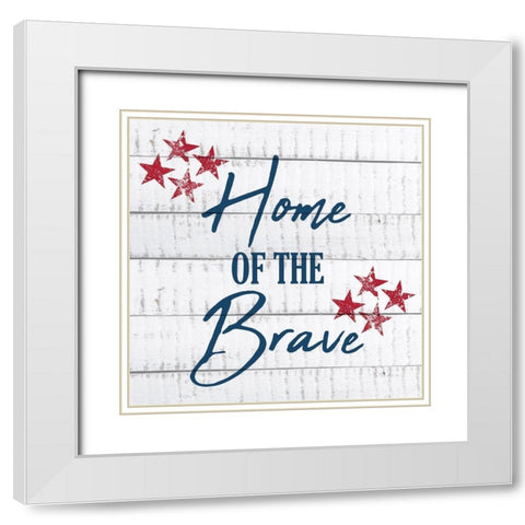 Home of the Brave White Modern Wood Framed Art Print with Double Matting by Kimberly, Allen