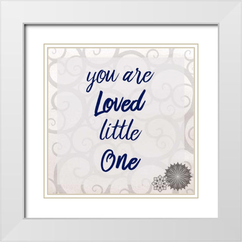 You Are Loved White Modern Wood Framed Art Print with Double Matting by Allen, Kimberly