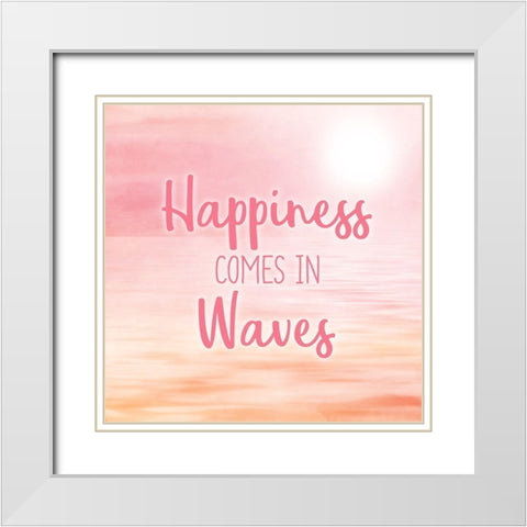 Happiness comes in Waves White Modern Wood Framed Art Print with Double Matting by Kimberly, Allen