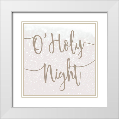 O Holy Night White Modern Wood Framed Art Print with Double Matting by Kimberly, Allen