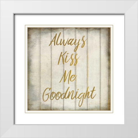 Always Kiss Me White Modern Wood Framed Art Print with Double Matting by Allen, Kimberly