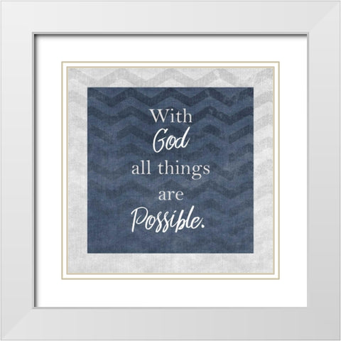 With God White Modern Wood Framed Art Print with Double Matting by Allen, Kimberly