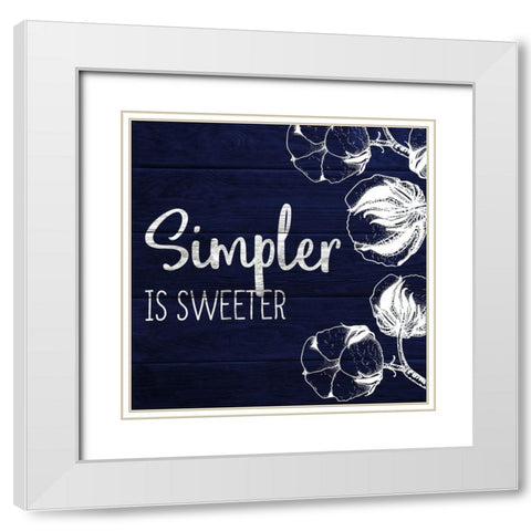 Simpler is Sweeter White Modern Wood Framed Art Print with Double Matting by Kimberly, Allen