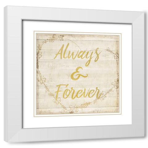 Always and Forever White Modern Wood Framed Art Print with Double Matting by Allen, Kimberly
