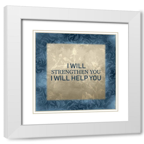 Isaiah 41-3 White Modern Wood Framed Art Print with Double Matting by Kimberly, Allen