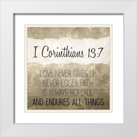I Corinthians 13 7 Cream White Modern Wood Framed Art Print with Double Matting by Kimberly, Allen