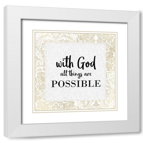God Will 1 White Modern Wood Framed Art Print with Double Matting by Kimberly, Allen