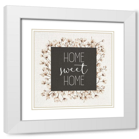 Home Sweet Home Cotton White Modern Wood Framed Art Print with Double Matting by Kimberly, Allen