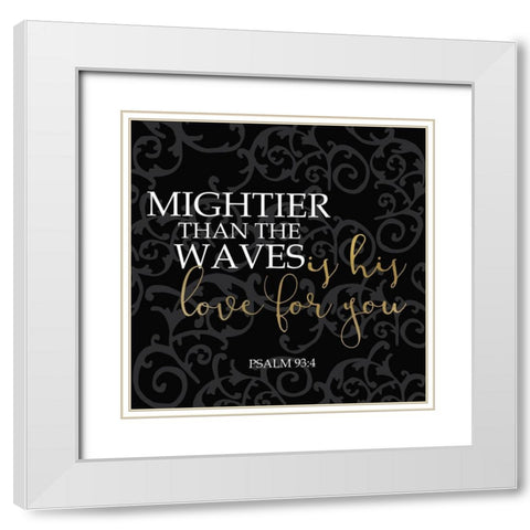 His Love Black Square White Modern Wood Framed Art Print with Double Matting by Kimberly, Allen