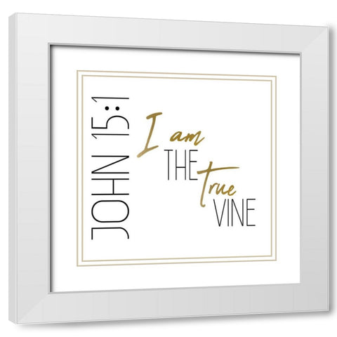 I am the True Vine Square White Modern Wood Framed Art Print with Double Matting by Kimberly, Allen