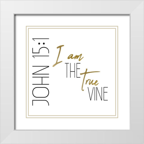 I am the True Vine Square White Modern Wood Framed Art Print with Double Matting by Kimberly, Allen