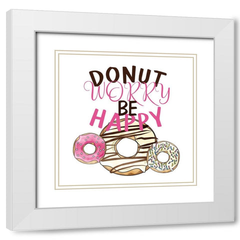 Donut Worry White Modern Wood Framed Art Print with Double Matting by Kimberly, Allen