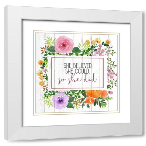 She Believed White Modern Wood Framed Art Print with Double Matting by Kimberly, Allen