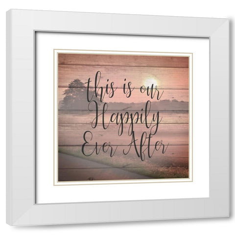 Happily Ever After White Modern Wood Framed Art Print with Double Matting by Kimberly, Allen