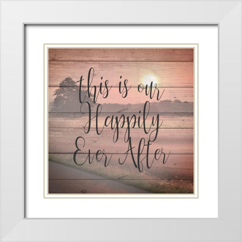 Happily Ever After White Modern Wood Framed Art Print with Double Matting by Kimberly, Allen